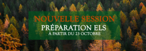 Nouvelle session - Préparation ELS à partir du 23 octobre
