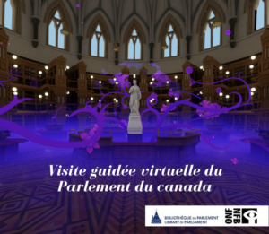 Visite guidée virtuelle du Parlement du canada