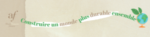 construire-un-monde-durable-Alliance-Francaise-Ottawa